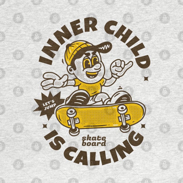 inner child is calling for skateboarding by adipra std